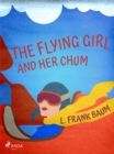 Image for Flying Girl And Her Chum