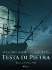 Image for Straordinarie avventure di Testa di Pietra