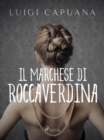 Image for Il marchese di Roccaverdina