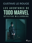 Image for Les Aventures de Todd Marvel, detective milliardaire