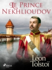 Image for Le Prince Nekhlioudov