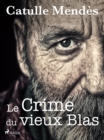 Image for Le Crime Du Vieux Blas