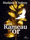 Image for Le Rameau D&#39;or