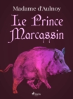 Image for Le Prince Marcassin