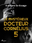 Image for Le Mysterieux Docteur Cornelius 5