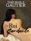 Image for Le Roi Candaule