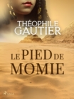 Image for Le Pied De Momie