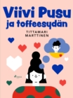 Image for Viivi Pusu Ja Toffeesydan