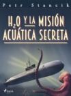Image for H20 y la mision acuatica secreta