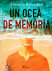 Image for Un ocea de memoria
