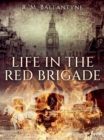 Image for Life in the Red Brigade