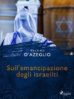 Image for Sull&#39;emancipazione Degli Israeliti