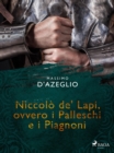 Image for Niccolo de&#39; Lapi, ovvero i Palleschi e i Piagnoni