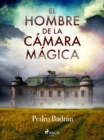 Image for El hombre de la camara magica