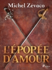 Image for L&#39;Epopee D&#39;amour