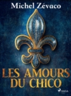 Image for Les Amours Du Chico