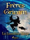 Image for La Lumiere Bleue