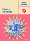 Image for Cedere All&#39;amore