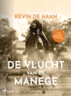Image for De Vlucht Van De Manege