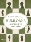 Image for Humlorna: Mot Fonstret, Mot Solen