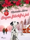 Image for Ingen Flackfri Jul