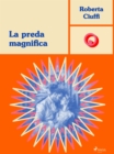 Image for La preda magnifica