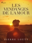 Image for Les Vendanges de l&#39;amour