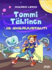 Image for Tommi Tahtinen Ja Avaruustauti