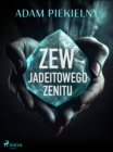 Image for Zew Jadeitowego Zenitu