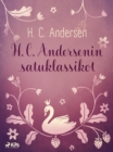 Image for H. C. Andersenin Satuklassikot