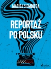 Image for Reportaz Po Polsku