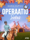 Image for Operaatio Sirkus