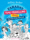 Image for Faraday The Time-Travelling Dog: The Fall of the Pharoah