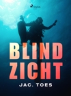 Image for Blind zicht