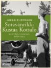 Image for Sotavanrikki Kustaa Kotsalo: lentaja toisessa polvessa
