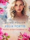 Image for Hulin Forti (Rau U Astarsogurnar 24)