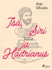 Image for Isa, Siri ja Hadrianus