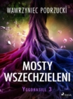 Image for Mosty wszechzieleni. Yggdrasill 3