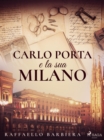 Image for Carlo Porta e la sua Milano