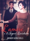 Image for L&#39;amore E Il Signor Lewisham