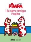 Image for La Pimpa i la seva amiga Pepita