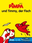 Image for Pimpa Und Timmy, Der Fisch