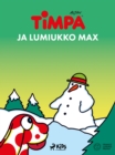 Image for Timpa Ja Lumiukko Max