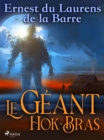 Image for Le Geant Hok-Bras