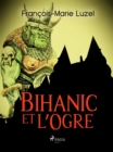 Image for Bihanic Et l&#39;Ogre
