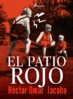 Image for El patio rojo