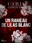 Image for Un Rameau De Lilas Blanc