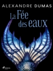 Image for La Fee Des Eaux