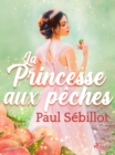 Image for La Princesse aux peches