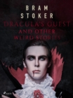 Image for Dracula&#39;s Guest and Other Weird Stories
